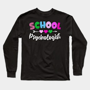 Back To School Psychologist Appreciation Psychology Teacher Long Sleeve T-Shirt